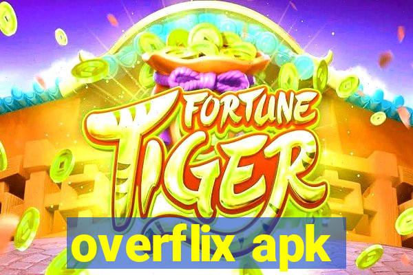 overflix apk